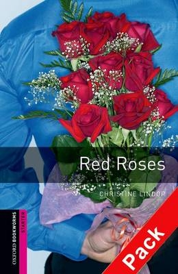 Red Roses - With Audio Starter Level Oxford Bookworms Library -  Christine Lindop