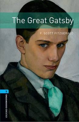Great Gatsby - With Audio Level 5 Oxford Bookworms Library -  F. Scott Fitzgerald