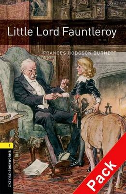 Little Lord Fauntleroy - With Audio Level 1 Oxford Bookworms Library -  FRANCES HODGSON BURNETT