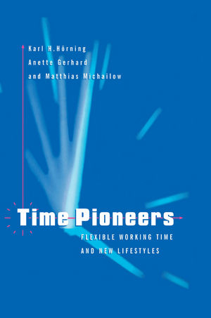 Time Pioneers - Karl H. Horning; Anette Gerhard; Matthias Michailow