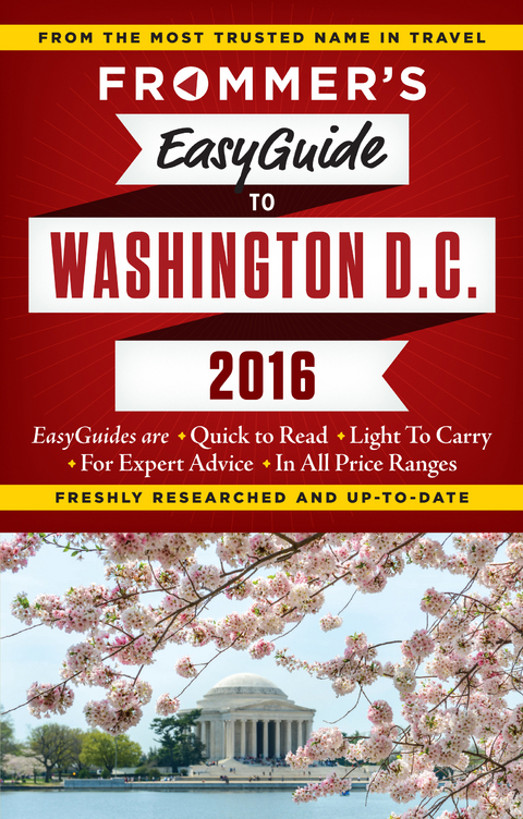 Frommer's EasyGuide to Washington, D.C. 2016 -  Elise Hartman Ford