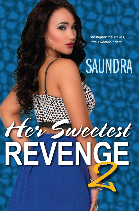 Her Sweetest Revenge 2 -  Saundra