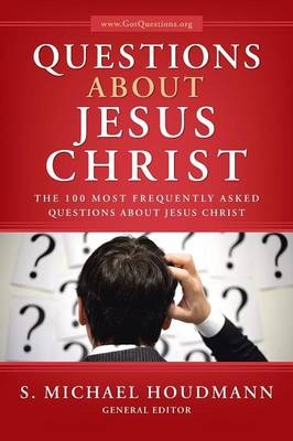 Questions about Jesus Christ - 