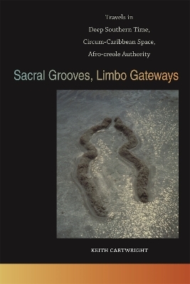 Sacral Grooves, Limbo Gateways - Keith Cartwright