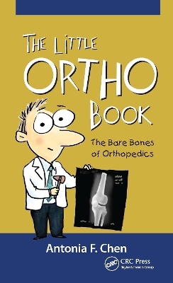 The Little Ortho Book - Antonia Chen