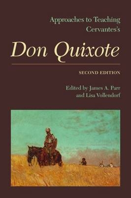Approaches to Teaching Cervantes's Don Quixote - 