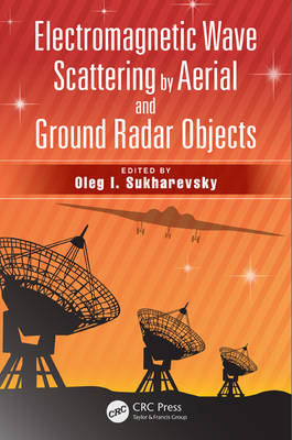 Electromagnetic Wave Scattering by Aerial and Ground Radar Objects - 