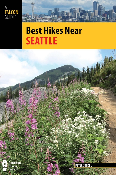 Best Hikes Near Seattle -  Peter Stekel