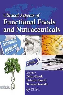 Clinical Aspects of Functional Foods and Nutraceuticals - 