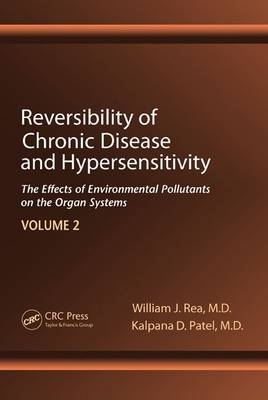Reversibility of Chronic Disease and Hypersensitivity,Volume 2 -  Kalpana D. Patel,  William J. Rea