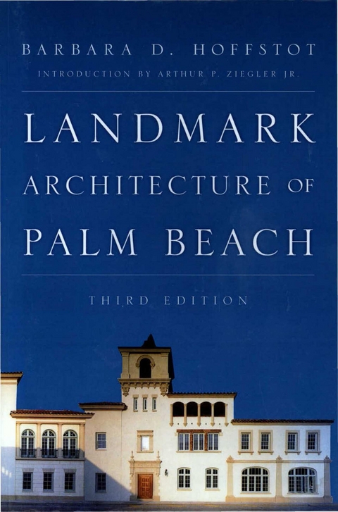 Landmark Architecture of Palm Beach -  Barbara D. Hoffstot