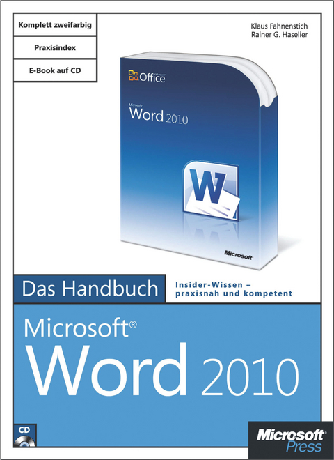 Microsoft Word 2010 - Das Handbuch - Klaus Fahnenstich, Rainer G Haselier