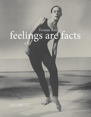 Feelings Are Facts - Yvonne Rainer