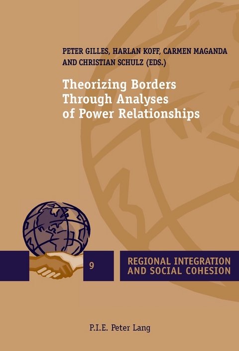 Theorizing Borders Through Analyses of Power Relationships - 