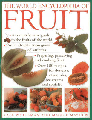 World Encyclopedia of Fruit - Kate Whiteman