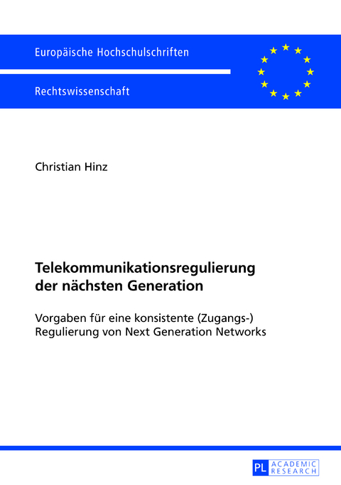Telekommunikationsregulierung der nächsten Generation - Christian Hinz