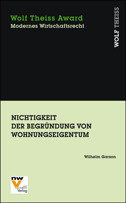 Nichtigkeit der Begründung von Wohnungseigentum - Wilhelm Garzon