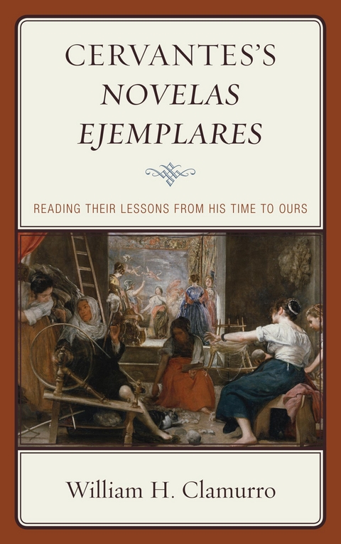 Cervantes's Novelas ejemplares -  William H. Clamurro