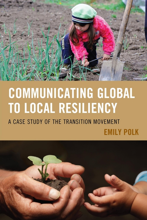 Communicating Global to Local Resiliency -  Emily Polk