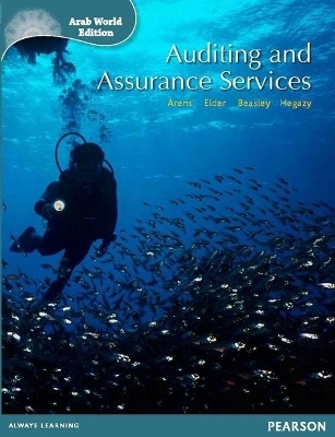 Auditing and Assurance Services (Arab World Edition) with MyAccountingLab Access Code Card - Alvin Arens, Randal Elder, Mark Beasley, Mohamed Hegazy