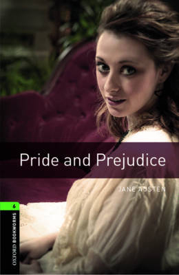 Pride and Prejudice - With Audio Level 6 Oxford Bookworms Library -  Jane Austen