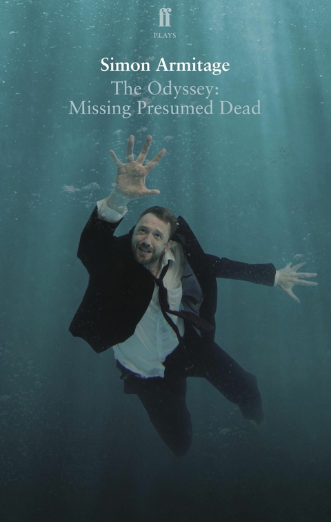 Odyssey: Missing Presumed Dead -  Simon Armitage