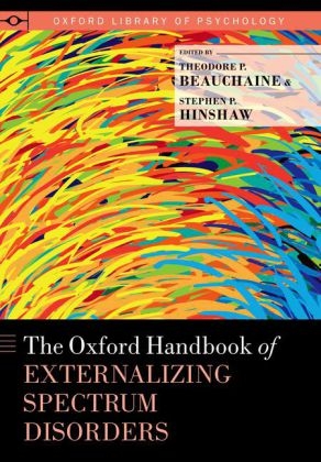 Oxford Handbook of Externalizing Spectrum Disorders - 