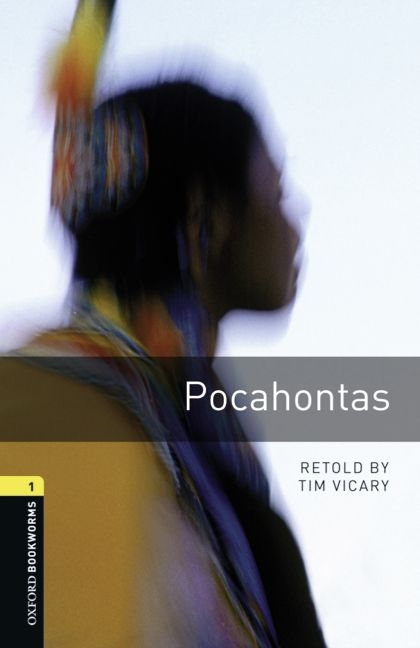 Pocahontas - With Audio Level 1 Oxford Bookworms Library -  Tim Vicary