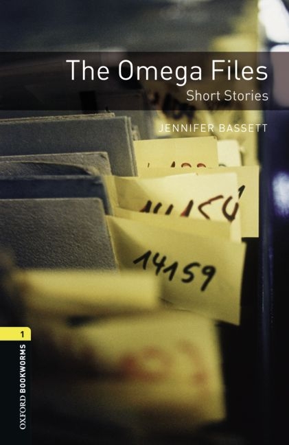 Omega Files Short Stories - With Audio Level 1 Oxford Bookworms Library -  Jennifer Bassett