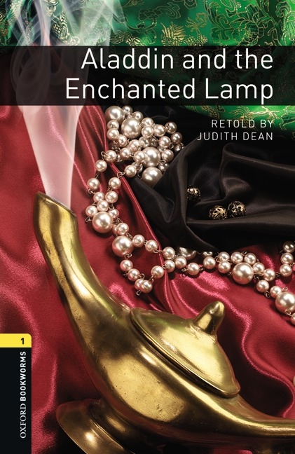 Aladdin and the Enchanted Lamp - With Audio Level 1 Oxford Bookworms Library -  Judith Dean