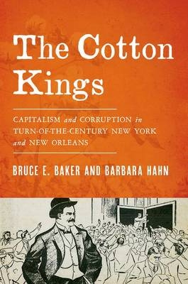 Cotton Kings -  Bruce E. Baker,  Barbara Hahn