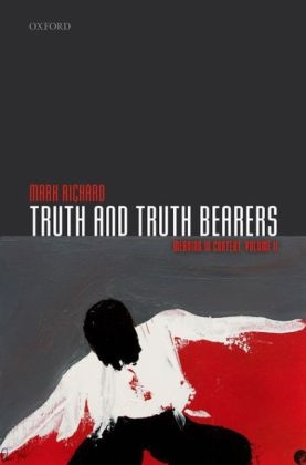 Truth and Truth Bearers -  Mark Richard