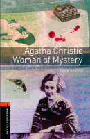 Agatha Christie, Woman of Mystery - With Audio Level 2 Oxford Bookworms Library -  John Escott