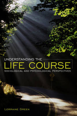 Understanding the Life Course - Lorraine Green