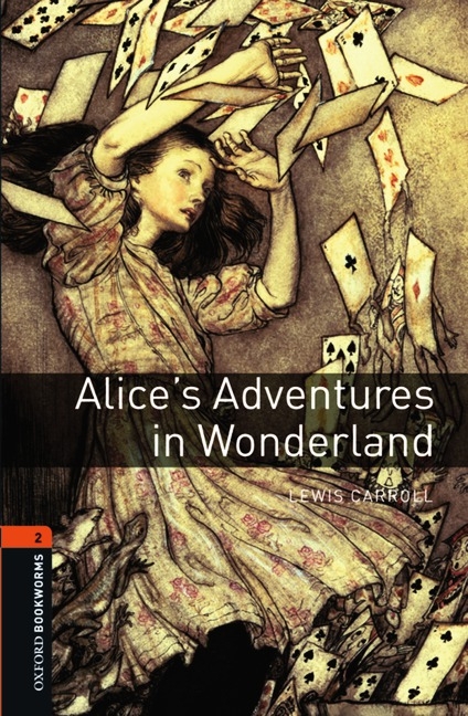 Alice's Adventures in Wonderland - With Audio Level 2 Oxford Bookworms Library -  Lewis Carroll