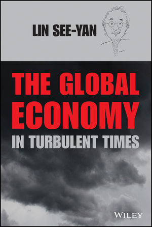 Global Economy in Turbulent Times -  See-Yan Lin
