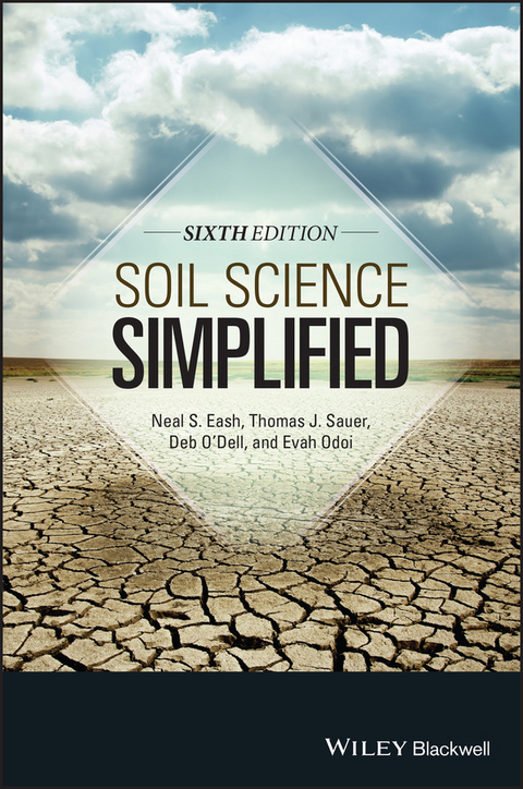 Soil Science Simplified -  Neal S. Eash,  Deb O'Dell,  Evah Odoi,  Thomas J. Sauer