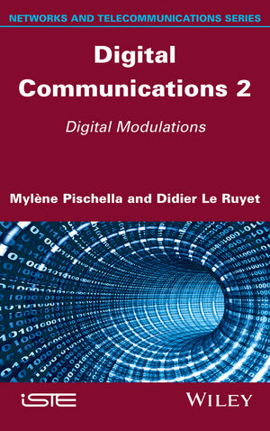 Digital Communications 2 -  Myl ne Pischella,  Didier Le Ruyet
