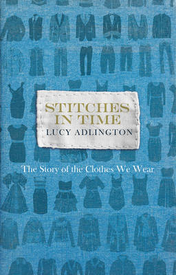 Stitches in Time -  Lucy Adlington