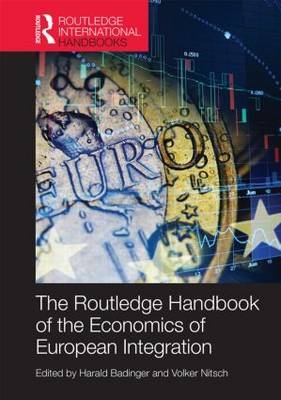 Routledge Handbook of the Economics of European Integration - 