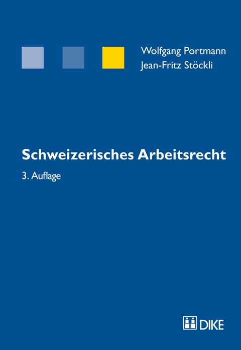 Schweizerisches Arbeitsrecht - Wolfgang Portmann