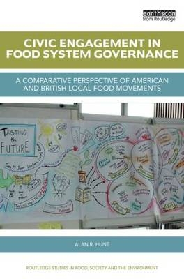 Civic Engagement in Food System Governance -  Alan R. Hunt