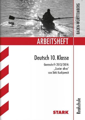 Arbeitshefte Baden-Württemberg / Deutsch 10. Klasse - Anja Engel, Sandra Wagner