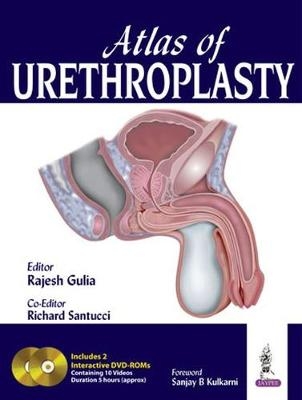 Atlas of Urethroplasty - Rajesh Gulia