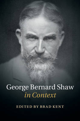 George Bernard Shaw in Context - 