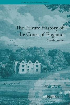 Private History of the Court of England -  Fiona Price