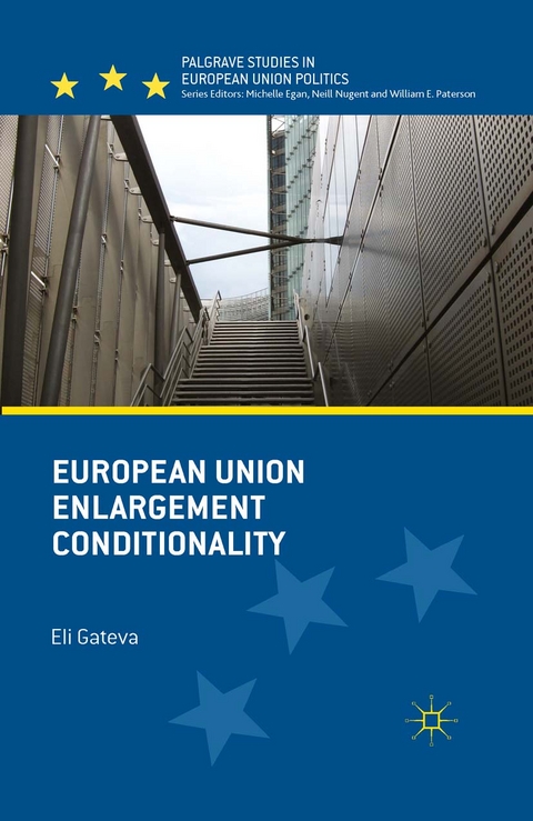 European Union Enlargement Conditionality - Eli Gateva