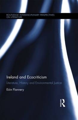 Ireland and Ecocriticism - Ireland) Flannery Eoin (University of Limerick