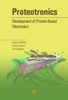 Proteotronics - Lecce Eleonora (Salento University  Italy) Alfinito, Lecce Jeremy (Institute for the Microelectronica and Microsystems  Italy) Pousset, Italy) Reggiani Lino (Salento University of Lecce