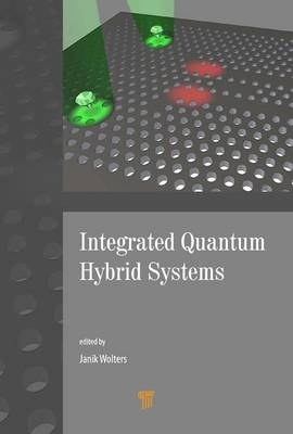 Integrated Quantum Hybrid Systems - Berlin Janik (Humbold University  Germany) Wolters